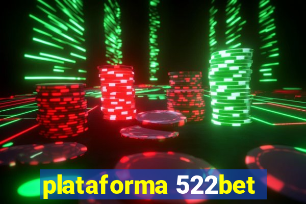 plataforma 522bet